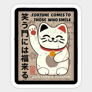 Japanese proverbs, fortune comes to those who smile. Sticker